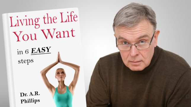 Gray haired man with glasses in a black shirt looking angry, next to a book called "Living The Life You Want in 6 Easy Steps" with a woman doing yoga against a white cover.